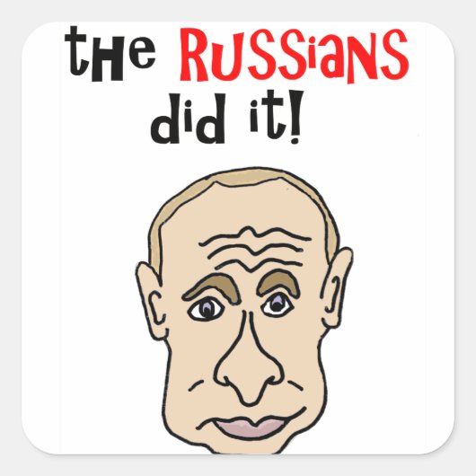Sticker Carré Les Russes l'ont fait caricature de Poutine (Devant)
