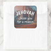 Sticker Carré L'Éternel vous a choisi pour une raison | JW (Sac)