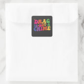 Sticker Carré LGBT Pride DRAG N'EST PAS UN SOUTIEN CRITIQUE (Sac)