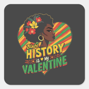 Sticker Carré L'Histoire Noire est mon Mois Valentin de l'Histoi