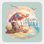Sticker Carré Life Is Better on the Beach Coastal Aesthetic (Devant)