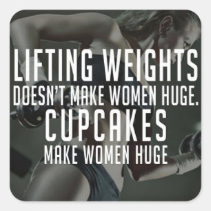 Sticker Carré Lifting vs Cupcakes Rendre Les Femmes Énorme - Gym