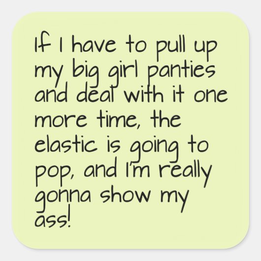 Sticker Carré Lime Green Met Grosse Fille Culotte Word Dit (Devant)