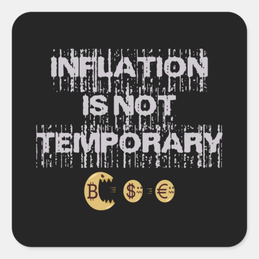 Sticker Carré L'inflation n'est pas transitoire (Devant)