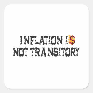 Sticker Carré L'inflation n'est pas transitoire