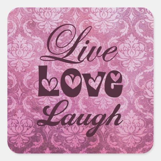 Sticker Carré Live Love Laugh Pink Damask Pattern (Devant)