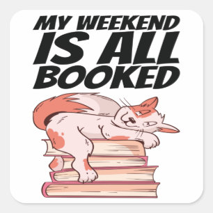 Sticker Carré Livres - Mon week-end est entièrement réservé aux
