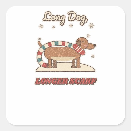 Sticker Carré Long Chien, Écharpe Encore Plus Longue Teckel (Devant)