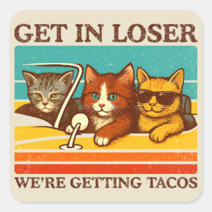 Sticker Carré Loser, on prend des tacos