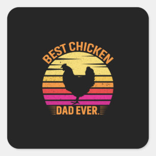 Sticker Carré Louvain de poulet Meilleur papa de poulet jamais