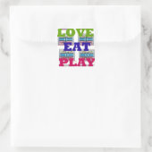 Sticker Carré Love Eat Play Hakuna Matata Art Print (Sac)