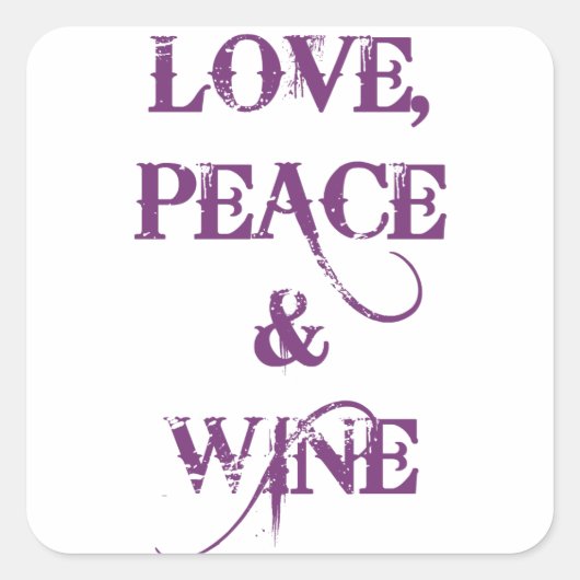 Sticker Carré Love Peace Wine (Devant)
