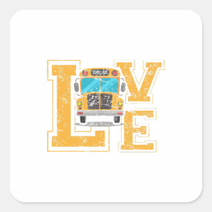 Sticker Carré Love School Bus Driver TShirt For Men Women Bus Dr