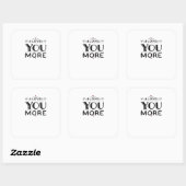 Sticker Carré Love You More Artistic Design Style  (Feuille)