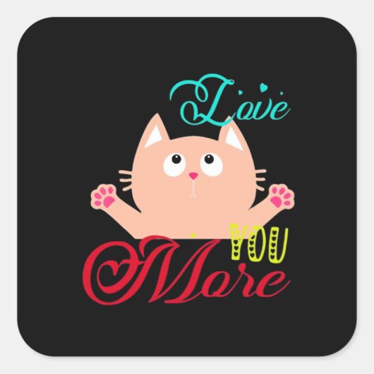 Sticker Carré Love You More Elegant Style  (Devant)