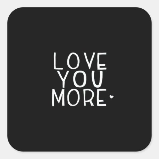Sticker Carré Love You More Galaxy Cosmic Aesthetic (Devant)