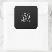 Sticker Carré Love You More Galaxy Cosmic Aesthetic (Sac)