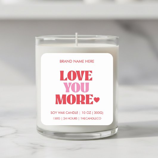 Sticker Carré Love You More Soy Wax 