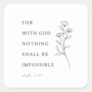 Sticker Carré Luke 1:37 Bible Verse