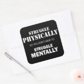 Sticker Carré Lutte Physique Pas Mentalement (Enveloppe)