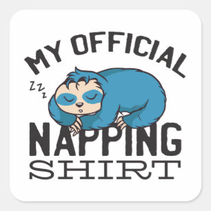 Sticker Carré Ma chemise officielle pour la sieste - Paresseux e