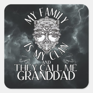 Sticker Carré Ma famille est mon clan et ils m'appellent grand-p