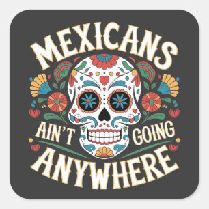 Sticker Carré MAGA Mexicains ne vont nulle part dans le crâne de