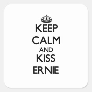 Sticker Carré Maintenez calme et baiser Ernie