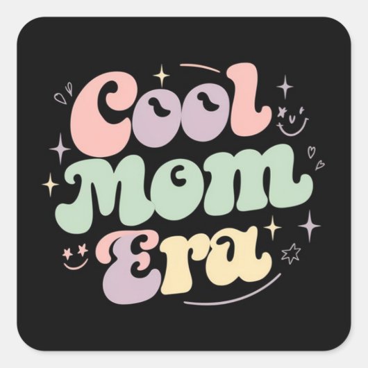 Sticker Carré Maman cool - Cadeaux Maman - Pour la fête des mère (Devant)