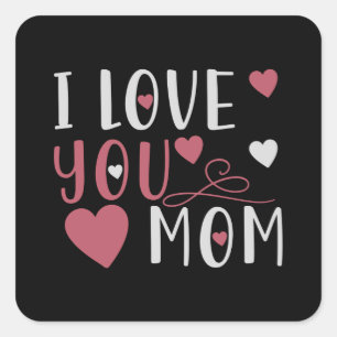 Sticker Carré Maman - Je t'aime maman