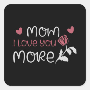 Sticker Carré Maman - Maman Je t'aime plus
