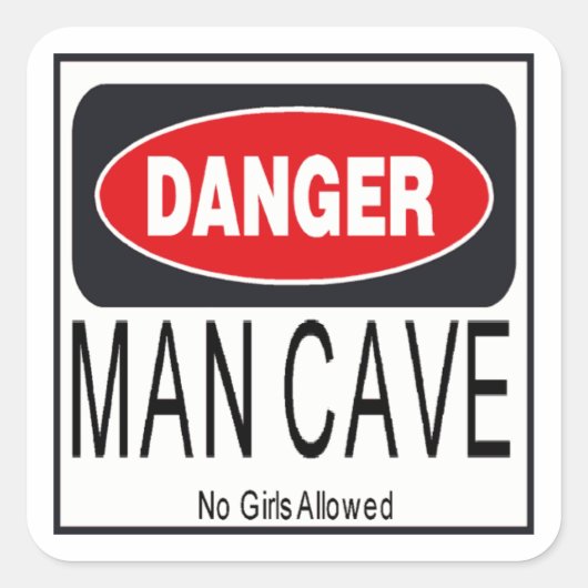 Sticker Carré ManCave Danger (Devant)