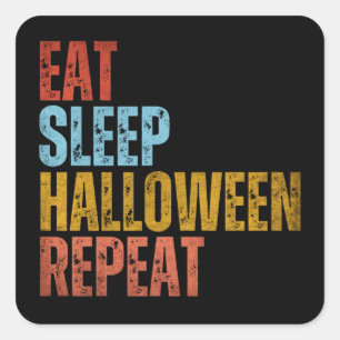 STICKER CARRÉ MANGER DORMIR HALLOWEEN RÉPÉTER