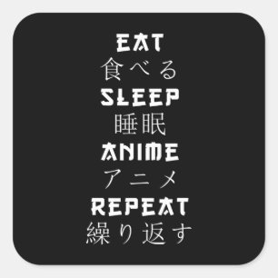 Sticker Carré Manger Sleep Anime Répéter Japonais Manga Lover
