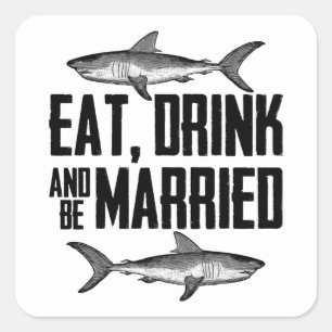 Sticker Carré Mangez Boire et être marié Vintage requin Mariage