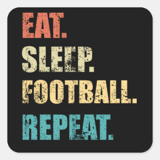 Sticker Carré Mangez le football de sommeil répéter.