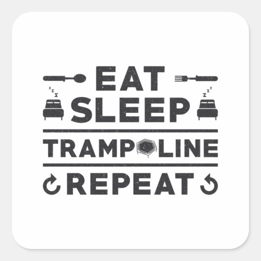 Sticker Carré Mangez Trampoline de sommeil Répéter Trampoline Gy (Devant)