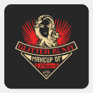 Sticker Carré Maquillage - La Parties scintillant Est Mon Choix