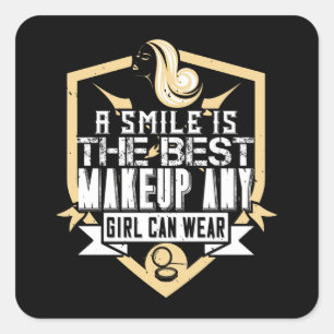Sticker Carré Maquillage - Un Sourire Est Le Meilleur Maquillage