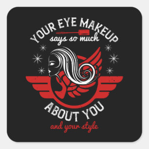 Sticker Carré Maquillage - Votre Maquillage Oeil Dit Tant