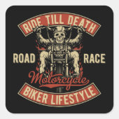 Sticker Carré Marche jusqu'à la mort Modes de vie du motard (Devant)