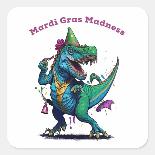 Sticker Carré Mardi Gras Madness T Rex Dinosaur Perle Mardi Graw (Devant)