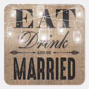 Sticker Carré Mariage Champêtre Toile de Jute Manger Boire et se