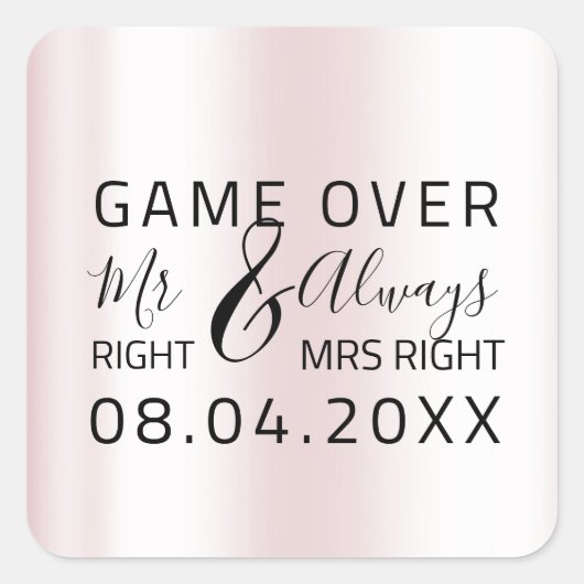 Sticker Carré Mariage Rose M. Right Toujours Mme Bon Jeu (Devant)
