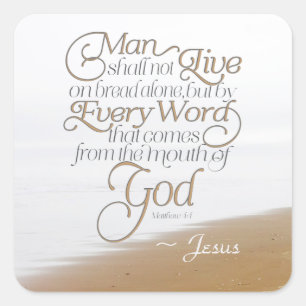 Sticker Carré Matthew 4:4 On shall not live on bread alone