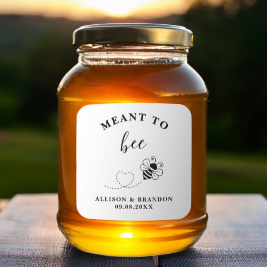 Sticker Carré Meant to Bee Jar Label, Wedding Favor Honey