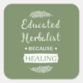 Sticker Carré Médecine naturelle herbaliste instruite (Devant)