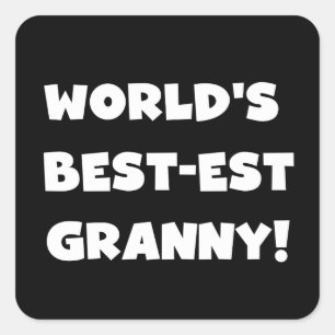 Sticker Carré Meilleur cadeau Granny White Text Tshirts du monde
