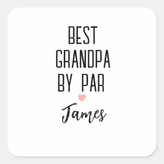 Sticker Carré Meilleur grand-père par Par nom personnalisé