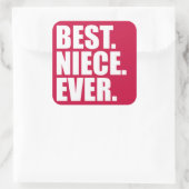 Sticker Carré Meilleur. Nièce. Jamais. (rose) (Sac)